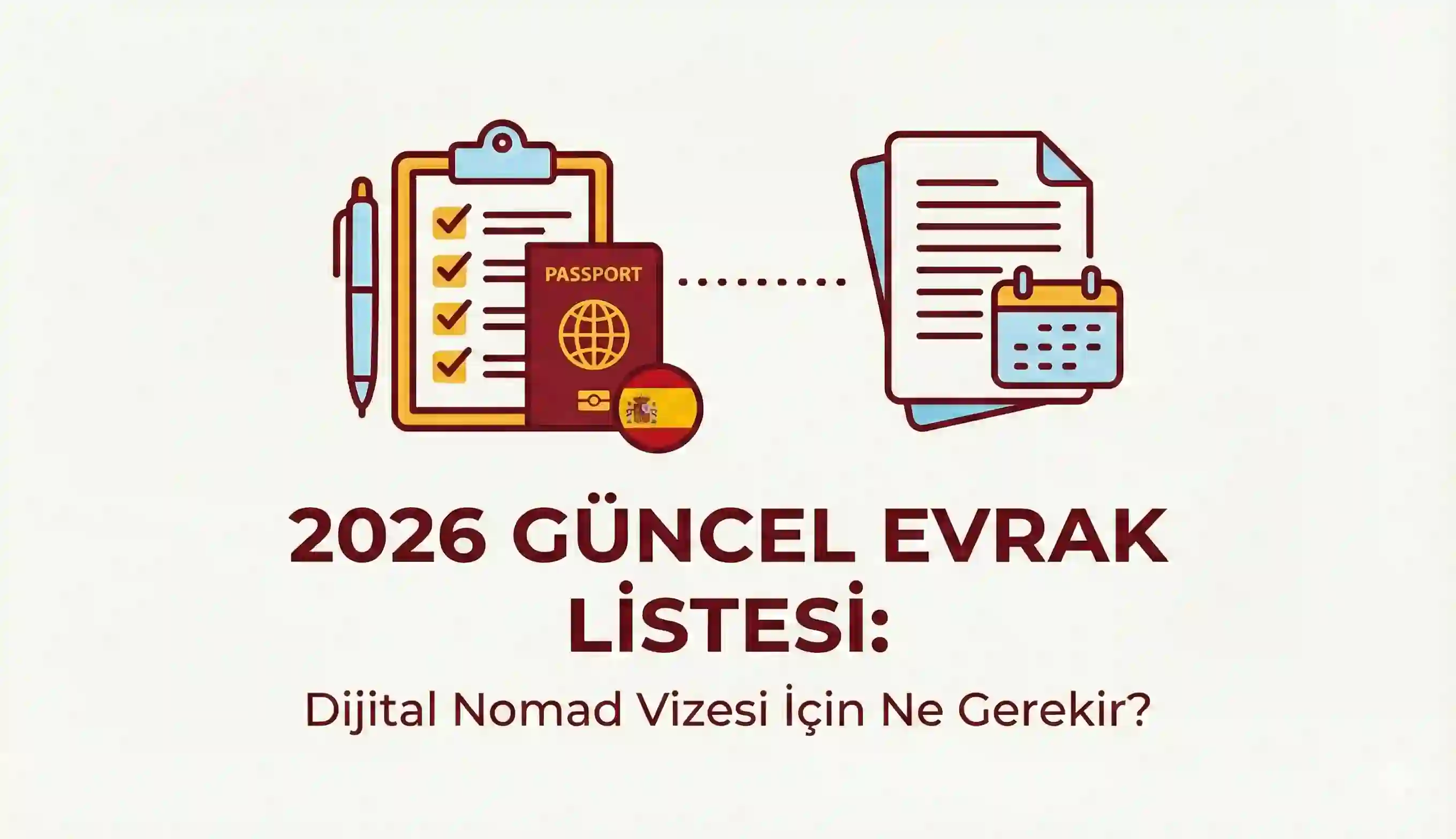 2026 Güncel Evrak Listesi: Dijital Nomad Vizesi İçin Ne Gerekir?
