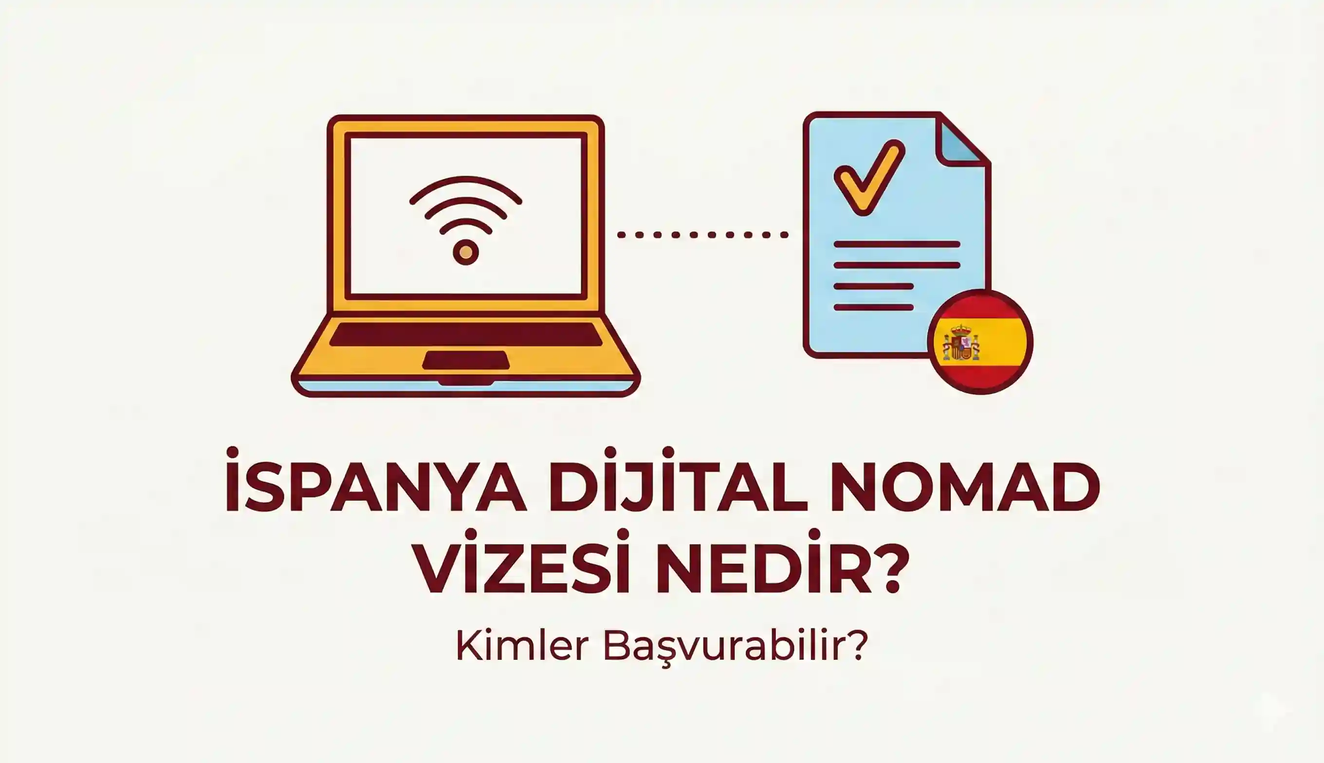 İspanya Dijital Nomad Vizesi Nedir? Kimler Başvurabilir?